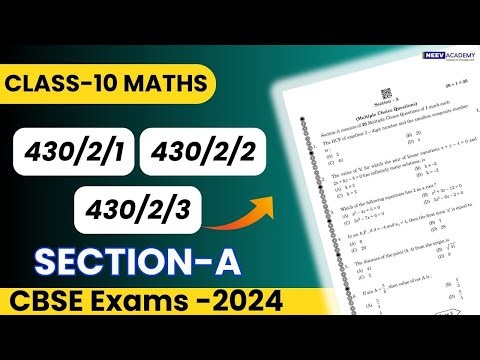 CBSE class 10 maths paper 2024 | MATHS (Basic) Paper Code 430/2/1, 430/2/2, 430/2/3 Section - A