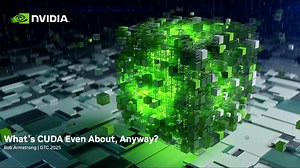 What's CUDA All About Anyway? S72571 | GTC 2025 | NVIDIA On-Demand