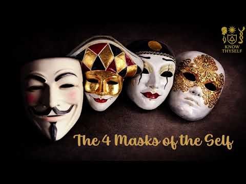 The 4 Masks of the Self
