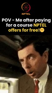 3.8K views · 17 reactions | Ever paid for a course and then realised NPTEL offers it for free?  #NPTEL #nptelindia #meme #funny | NPTEL | Facebook