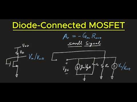 The diode connected MOSFET — clearly explained