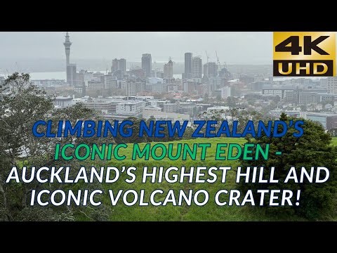 Mount Eden - Auckland's highest hill and iconic dormant volcano crater [Full Walking Tour -4K]