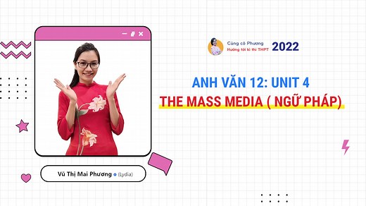 🎬 LIVESTREAM : Anh văn 12: UNIT 4: THE MASS MEDIA ( NGỮ PHÁP) ___________________ 🔹 PRO 3M 2022: Dành cho học sinh lớp 10,11 và lớp 12 đang mất gốc, yếu Tiếng Anh chinh phục điểm 8 🔹 PRO 3M PLUS 2022: Chinh phục điểm 9 môn Tiếng Anh 🔹 Bứt phá điểm thi vào lớp 10: Tự tin dành điểm 10 trong kì thi vào lớp 10 Để đăng kí khóa học các em i.n.b.ox Fanpage cô nhé | Học tiếng Anh cùng cô Vũ Mai Phương