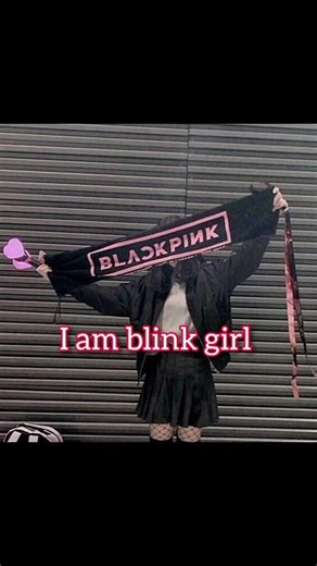 I'm barbie girl ❎ I'm blink girl ✅
