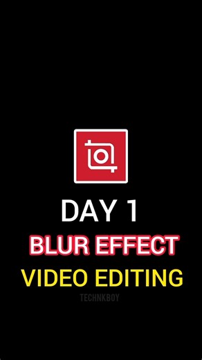 Day 1 | Blur effects video editing in Inshot | inshot video editing Totorial #viralvideo #shortvideo
