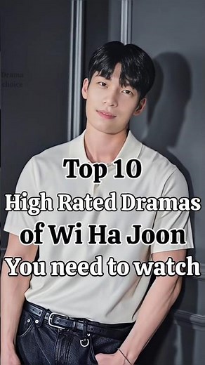 Top 10 high rated dramas of Wi Ha Joon you can't ignore#kdrama#wihajoon#parkminyoung#jichangwook