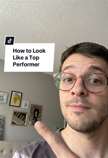 How to Look Like a Top Performer at Work