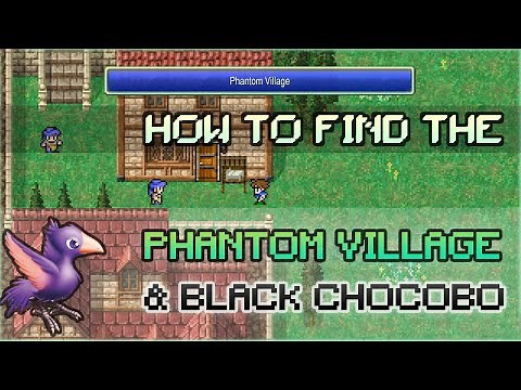 • FF5 Pixel Remaster ¹⁰⁸⁰ᵖ⁶⁰ • Phantom Village & Black Chocobo's Guide