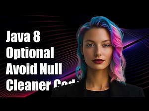 Using Java 8 Optional to Avoid Null Checks: A Guide to Cleaner Code