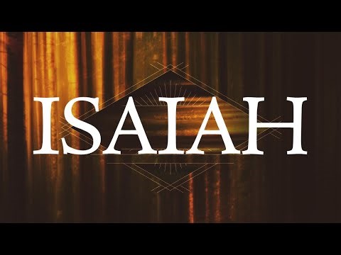 2025 1203 - Isaiah 32-35