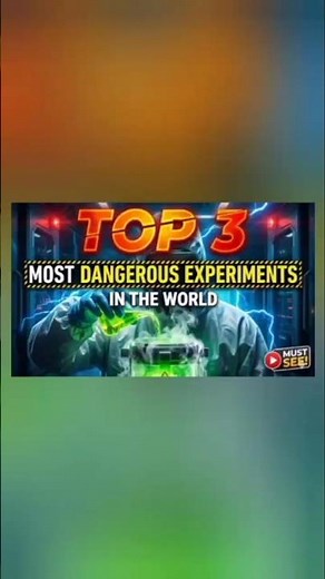 Top 3 dangerous experiments in the world 🧪😨.