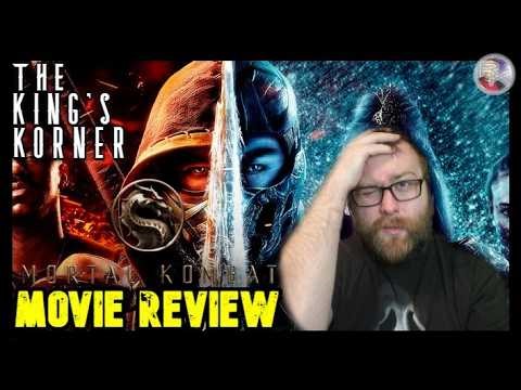 Mortal Kombat (2021) - Movie Review | The King's Korner | Sub-Zero | Sonya Blade