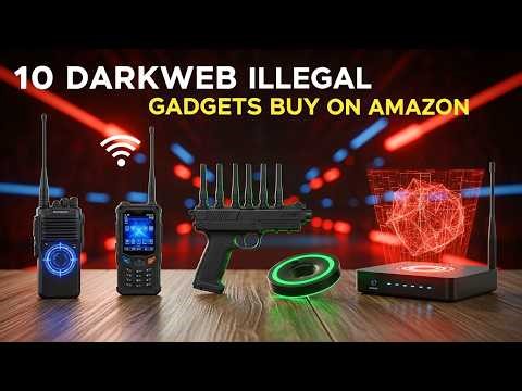 10 DARKWEB Illegal Gadgets You Can Buy On Amazon