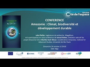 COPERNICUS DAY : CONFERENCE - Amazonie : Climat, biodiversité et développement durable