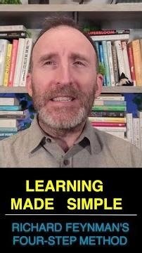 Learning Made Simple: Richard Feynman's Four-Step Method