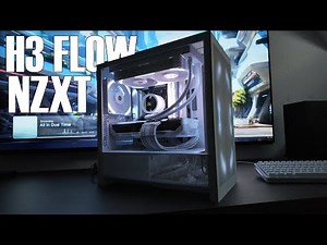 NZXT H3 Flow - Review + Building Experience