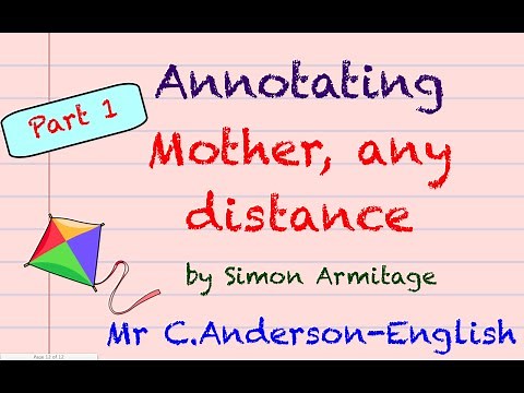 Annotation of Mother, any distance... by Simon Armitage Part 1 (GSCE English Literature Poetry)