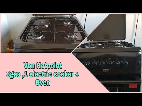HOW TO OPERATE A VON HOTPOINT ELECTRICAL COOKER /3 GAS /1ELECTRICAL COOKER /OVEN