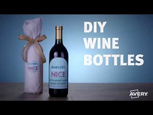 How to Make DIY Wine Bottles with Avery®