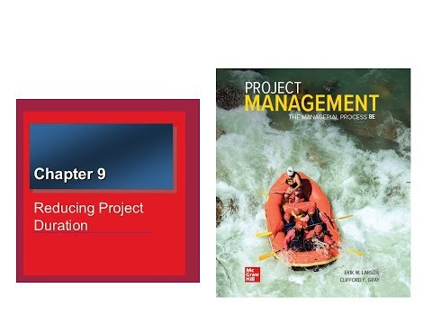 Project Management Lesson 9 Reducing Project Duration