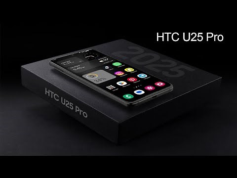 New Phones 2025 — HTC U25 Pro 5G — 2025 Trailer & Introduction | HTC 25