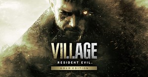 Resident Evil Village Gold Edition｜CAPCOM