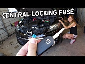 CENTRAL LOCKING FUSE LOCATION REPLACEMENT MAZDA CX-7. REMOTE NOT WORKING