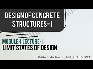 CE301 Design of Concrete Structures-1 Module-1 Lec-1 Limit states design