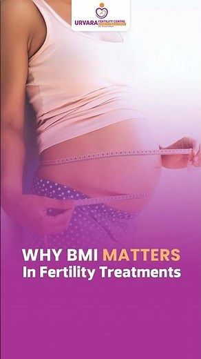 Why BMI Matters in Fertility Treatments | IVF Success & Healthy BMI Explained