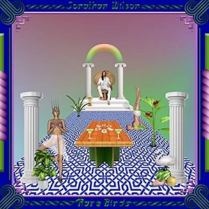 EL GENIO JONATHAN WILSON Y SU GRAN NUEVO ALBUM | PyD