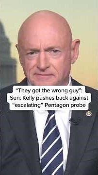 “They got the wrong guy”: Sen. Kelly pushes back against 'escalating' Pentagon probe