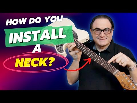 How To Install A Guitar Neck Properly For A Perfect Build Project!