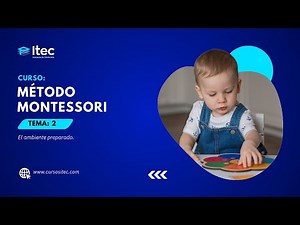 CLASE 02 - MÉTODO MONTESSORI