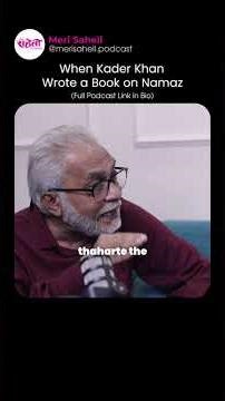 When Kader Khan Wrote a Book on Namaz