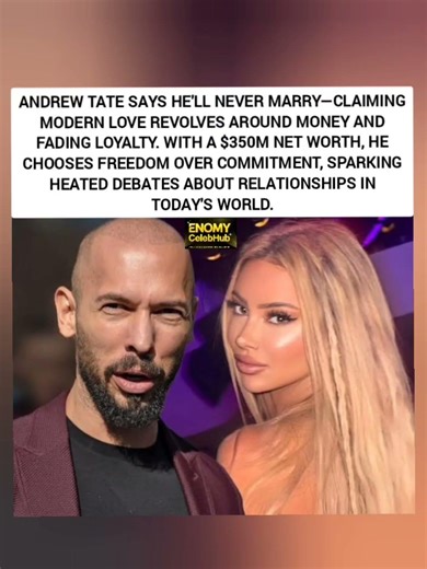 Andrew Tate Says He'll Never Marry: "Modern Love Revolves Around Money & Fading Loyalty" 😳💰