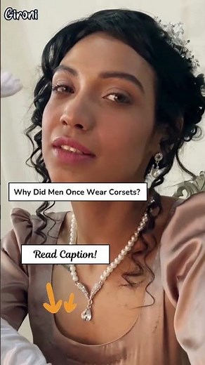 Why Did Men Once Wear Corsets