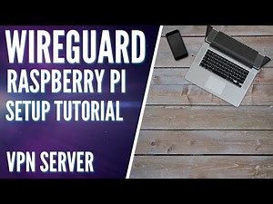 Setup WireGuard on a Raspberry Pi! (VPN Setup Tutorial)