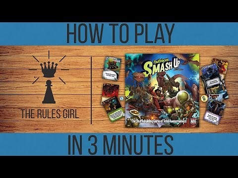 How to Play Smash Up in 3 Minutes - The Rules Girl