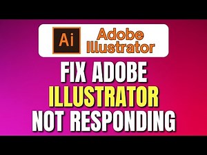 How To Fix Adobe Illustrator Not Responding, Crashing or Freezing | Illustrator Crashing Fix | Guide