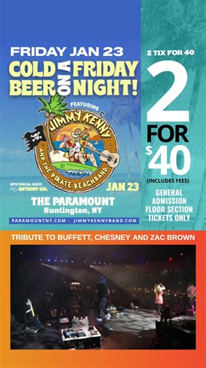 🌴 #LONGISLAND - JKB returns home to @The Paramount in Huntington, NY for “A Cold Beer on a Friday Night” Friday January 23rd, 2026! 🚨Low ticket alert for upper balcony seats. 🔥🔥 Get 2 tickets for 40 on the floor now! 🏴‍☠️ The Ultimate Beach Party to Jimmy Buffett, Kenny Chesney and Zac Brown Band! 🎸 Special Guest - @anthonygalmusic 📍370 New York Ave. Huntington, NY. 🍻Raise ‘Em Up! Tix links at www.paramountny.com www.livenation.com www.ticketmaster.com www.jimmykennyband.com #tribute #ji