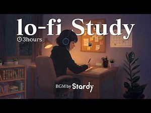 夜勉強するときに聴きたい作業集中BGM / Lo-fi Hip hop vol.3［3hours］