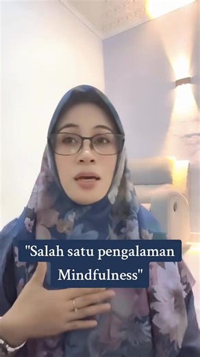 Mindfulness, yang juga dikenal sebagai kesadaran penuh atau perhatian penuh (kewawasan), adalah sebuah praktik atau kondisi mental di mana seseorang memberikan perhatian secara sengaja pada momen saat ini tanpa menghakimi atau menilai. | Effi Hidayat