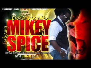 mikey spice born again