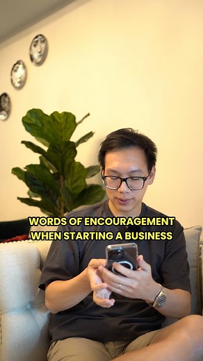 Words of encouragement when starting a business. | The Present