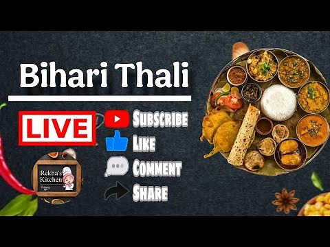 "Authentic Bihari Thali Recipe | Traditional Flavors of Bihar LIVE!"