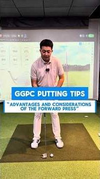 GGPC Putting Tips"Advantages and Considerations of the Forward Press" by Pro Q #Golf #Golfingground