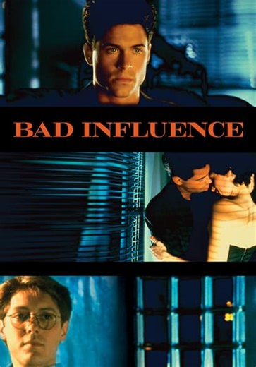 Bad Influence (1990)
