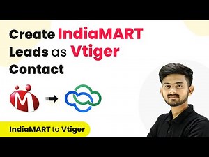 How to Create IndiaMART Enquiries / Leads as Vtiger Contact