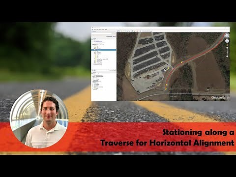 Stationing along a Traverse for Horizontal Alignment