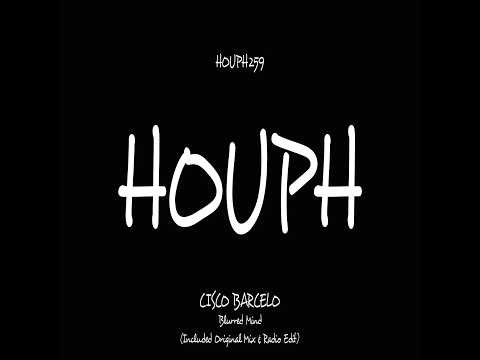 Cisco Barcelo - Blurred Mind (Radio Edit)